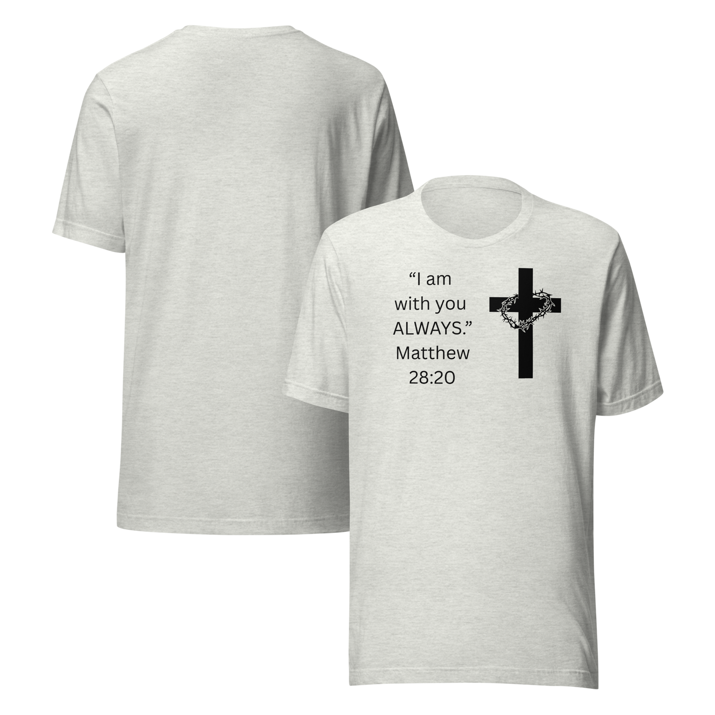 I am with you ALWAYS T-shirt by Eti