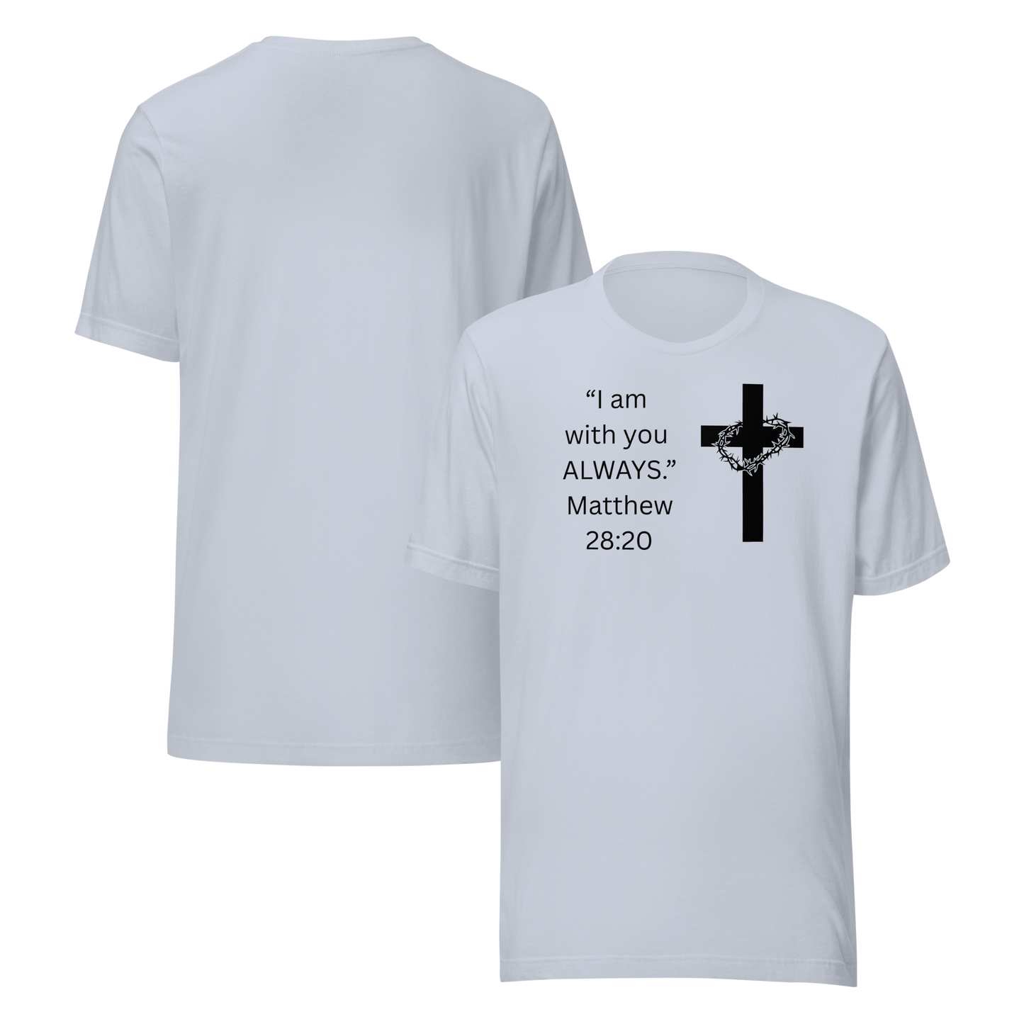 I am with you ALWAYS T-shirt by Eti