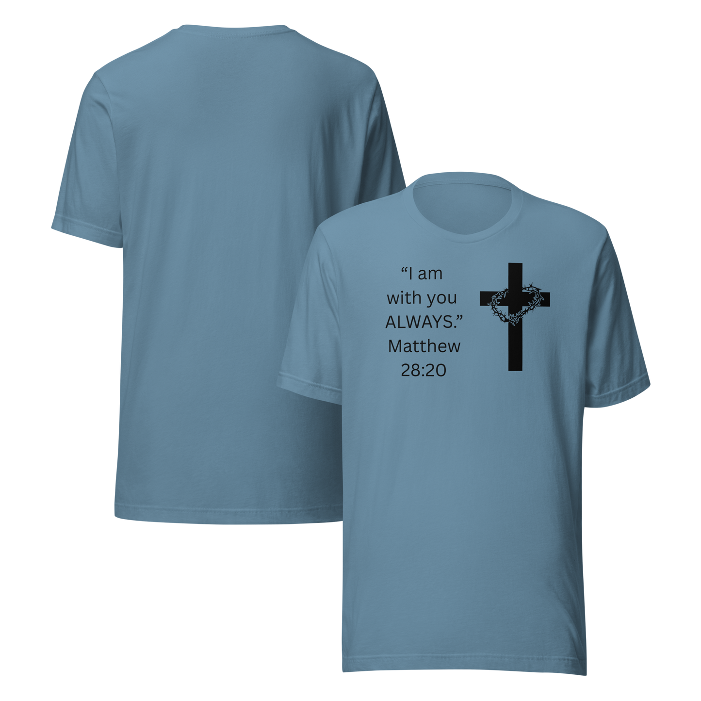 I am with you ALWAYS T-shirt by Eti